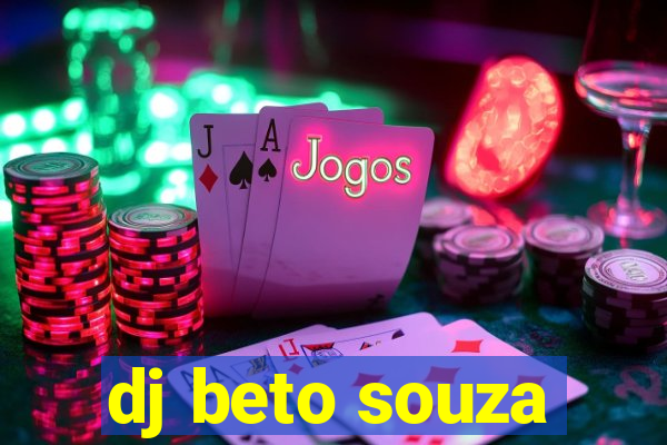 dj beto souza